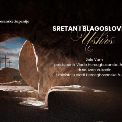 Čestitka za Uskrs Vlada Hercegbosanske županije (1)